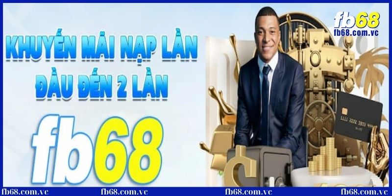 Giới thiệu khuyến mãi FB68 siêu hot